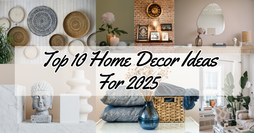 home decor ideas for 2025