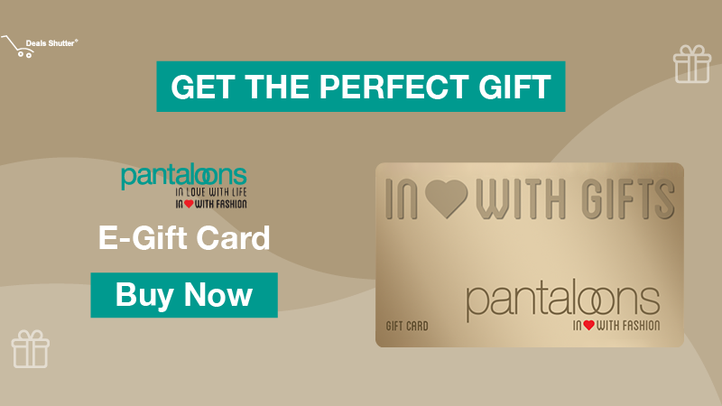 Pantaloons Connoisseur's Choice Gift Voucher worth Rs.500 @ Rs.300